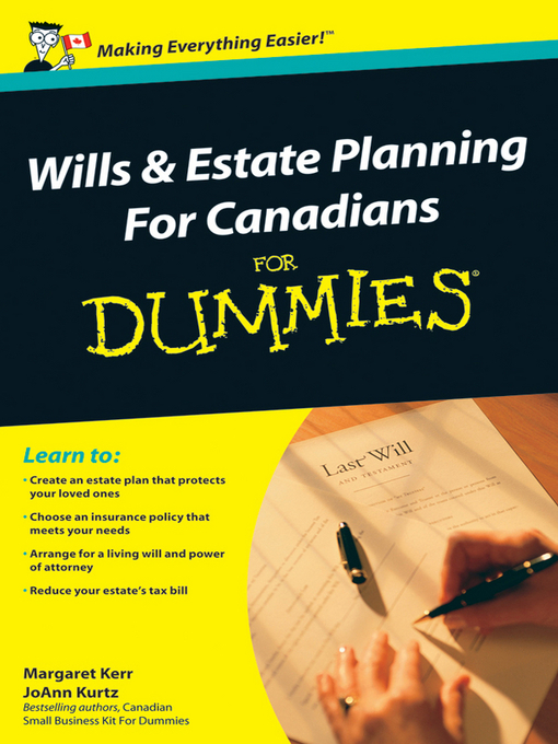 Title details for Wills and Estate Planning For Canadians For Dummies by Margaret Kerr - Available